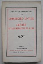 [Littérature, Théâtre]JULES ROMAINS (1885-1972)   Cromedeyre-Le-Vieil, N.R.F., Gallimard, 1920,...