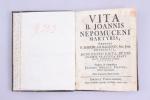 PFEFFER, Johannes Andreas (1674-1748)Vita B. Joannis Nepomuceni Martyris, authore P....