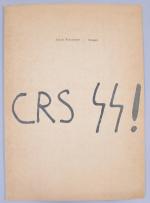 Alain FLEISHER (né à Paris en 1944)
"CRS SS !" -...