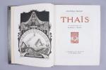 FRANCE, Anatole (A.F. THIBAULT, dit) 
Thaïs. Illustrations de Raphael Freida.
Paris,...