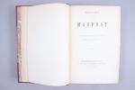 LITTÉRATURE XIXème. Ensemble de 3 volumes :- MAUPASSANT : Bel-Ami....
