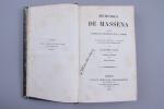 MASSENA, André (1758-1817). 
Mémoires rédigés d'après les documents qu'il a...