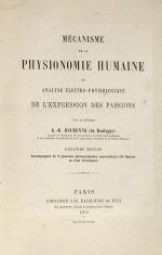 Dr. DUCHESNE. (de BOULOGNE).  "Mécanisme de la Physionomie Humaine"....