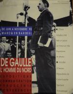 Deux AFFICHES "DE GAULLE L'HOMME DU NORD", commémoration du "Discours...