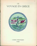 Le Voyage en Grèce. Cahiers périodiques édités par H. JOANNIDES...