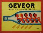 Hervé MORVAN (1917-1980)"GÉVÉOR. Notre vin notre force"Gouache signée en bas...