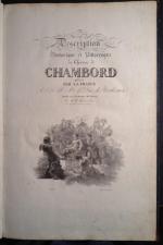CHAMBORD. Description historique et pittoresque du Château de Chambord, offert...