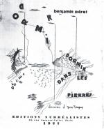 « DORMIR DORMIR DANS LES PIERRES ». Editions surréalistes, 1927....
