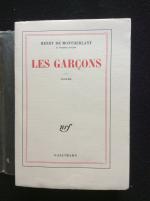 MONTHERLANT, Henry de. Les garçons.Gallimard, 1969.In-8, broché. Edition originale. Exemplaire...