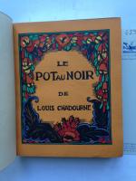CHADOURNE, Louis & GRAS, Madeleine. 
Le Pot au Noir. Scènes...