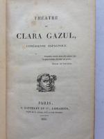 [MERIMEE, Prosper]. Théâtre de Clara Gazul, comédienne epagnole. Paris, Sautelet...