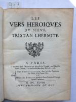 TRISTAN L'HERMITE, François. Les Vers héroïques du Sieur Tristan Lhermite.A...